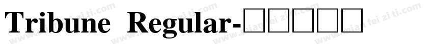 Tribune Regular字体转换